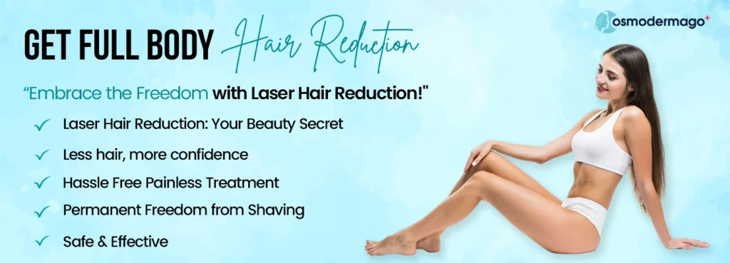 Laser Hair Reduction